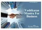 Vashikaran Mantra for Business