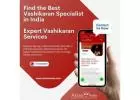 Find the Best Vashikaran Specialist in India | Expert Vashikaran Services