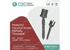 Posterior Cervical Lateral Mass Screw (Partially Threaded) | MJ Surgical