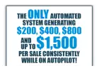 Automatic Cash Profit Daily! $200, $400, $800, and $1500+Per Sale On Autopilot